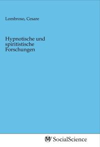 Produktbild: Hypnotische und spiritistische Forschungen