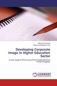 Produktbild: Developing Corporate Image in Higher Education Sector