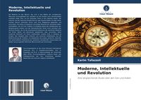 Produktbild: Moderne, Intellektuelle und Revolution