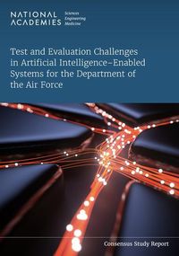 Produktbild: Test and Evaluation Challenges in Artificial Intelligence-Enabled Systems for the Department of the Air Force