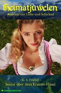 Produktbild: Heimatjuwelen, Band 12: Sonne &uuml;ber dem Krainer-H&auml;usl