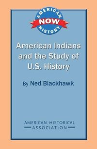 Produktbild: American Indians and the Study of U.S. History