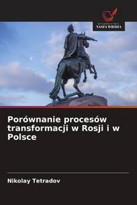 Produktbild: Por&oacute;wnanie proces&oacute;w transformacji w Rosji i w Polsce