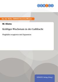 Produktbild: Kr&auml;ftiges Wachstum in der Luftfracht