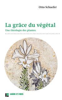Produktbild: La gr&acirc;ce du v&eacute;g&eacute;tal