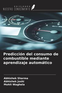 Produktbild: Predicci&oacute;n del consumo de combustible mediante aprendizaje autom&aacute;tico