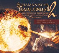 Bild vom Artikel Schamanische Trancemusik 2 vom Autor Christiane Krieg