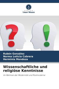 Produktbild: Wissenschaftliche und religi&ouml;se Kenntnisse