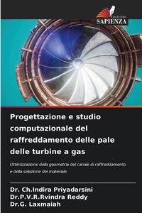 Produktbild: Progettazione e studio computazionale del raffreddamento delle pale delle turbine a gas