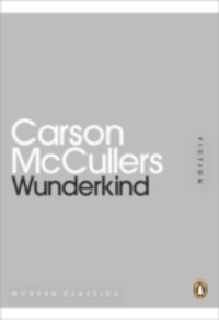 Produktbild: McCullers, C: Wunderkind