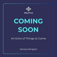Produktbild: An echo of things to come &ndash; Teil zwei der Licanius-Trilogie