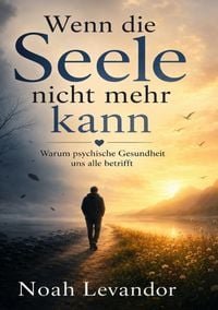 Produktbild: Wenn die Seele nicht mehr kann