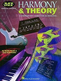 Produktbild: Essential Concepts: Harmony & Theory Music Book for Guitar and Multi-Instrument with Step-By-Step Concepts for Students Learn Intervals Scales Chords Key Centers Inversions and Transposition