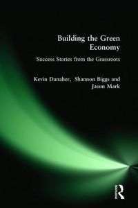 Produktbild: Danaher, K: Building the Green Economy