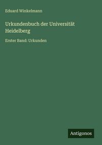 Produktbild: Urkundenbuch der Universit&auml;t Heidelberg