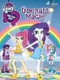 Produktbild: My Little Pony - Equestria Girls - &Uuml;berall Magie