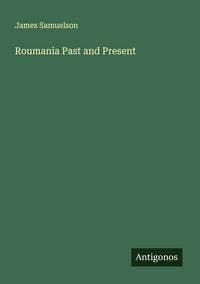 Produktbild: Roumania Past and Present