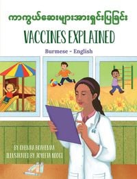 Produktbild: Vaccines Explained (Burmese-English)