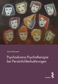 Produktbild: Psychodrama-Psychotherapie bei Pers&ouml;nlichkeitsst&ouml;rungen