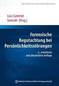 Produktbild: Forensische Begutachtung bei Pers&ouml;nlichkeitsst&ouml;rungen