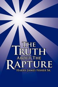 Produktbild: The Truth About The Rapture