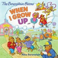 Produktbild: The Berenstain Bears: When I Grow Up