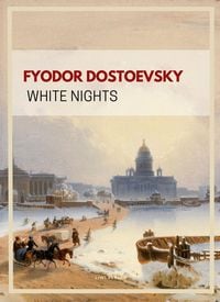 Produktbild: Fyodor Dostoevsky: White Nights (English Edition)