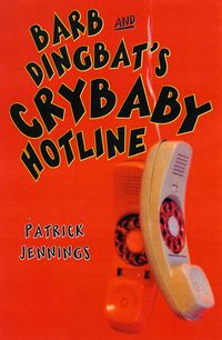 Produktbild: Barb and Dingbat's Crybaby Hotline