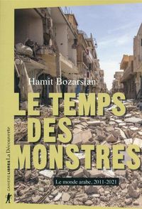 Produktbild: Le temps des monstres : le monde arabe, 2011-2021