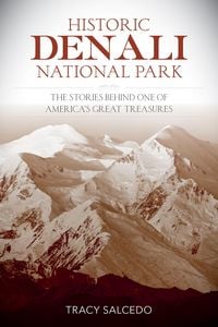 Produktbild: Historic Denali National Park and Preserve