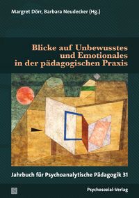 Produktbild: Blicke auf Unbewusstes und Emotionales in der p&auml;dagogischen Praxis