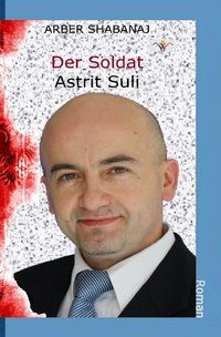 Produktbild: Der Soldat Astrit Suli