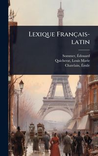 Produktbild: Lexique Fran&ccedil;ais-latin