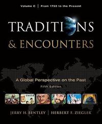 Produktbild: Traditions & Encounters: A Global Perspective on the Past, Volume C: From 1750 to the Present
