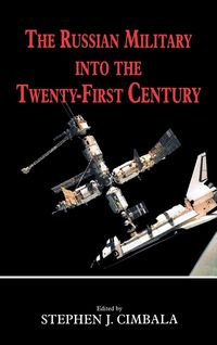 Produktbild: The Russian Military into the 21st Century