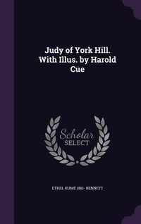 Produktbild: Judy of York Hill. With Illus. by Harold Cue