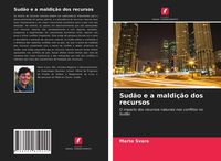 Produktbild: Sud&atilde;o e a maldi&ccedil;&atilde;o dos recursos