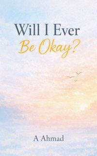 Produktbild: Will I Ever Be Okay?