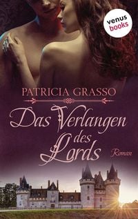 Produktbild: Das Verlangen des Lords - Devereux-MacArthur-Reihe: Band 4