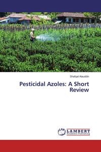 Produktbild: Pesticidal Azoles: A Short Review