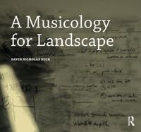 Produktbild: A Musicology for Landscape