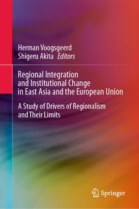 Produktbild: Regional Integration and Institutional Change in East Asia and the European Union