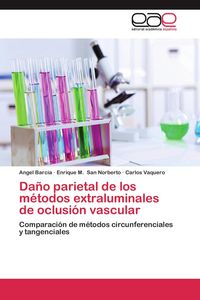 Produktbild: Da&ntilde;o parietal de los m&eacute;todos extraluminales de oclusi&oacute;n vascular