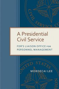 Produktbild: A Presidential Civil Service