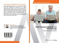 Produktbild: Paid-Content-Modelle f&uuml;r Printverlage