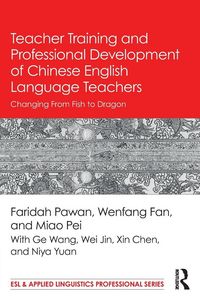 Produktbild: Teacher Training and Professional Development of Chinese English Language Teachers