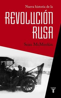 Produktbild: McMeekin, S: Nueva historia de la Revoluci&oacute;n rusa