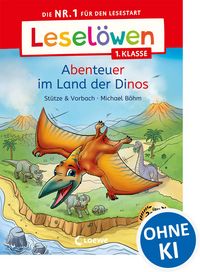 Produktbild: Lesel&ouml;wen 1. Klasse - Abenteuer im Land der Dinos