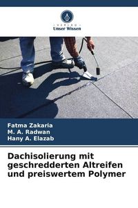Produktbild: Dachisolierung mit geschredderten Altreifen und preiswertem Polymer