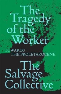 Produktbild: The Tragedy of the Worker
